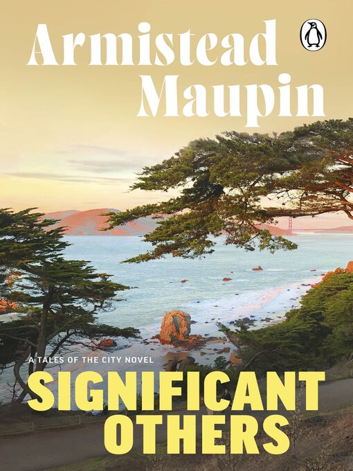 Title details for Significant Others by Armistead Maupin - Available